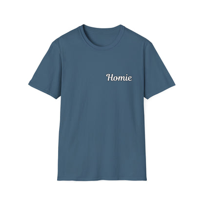 Homie Unisex Softstyle T-Shirt