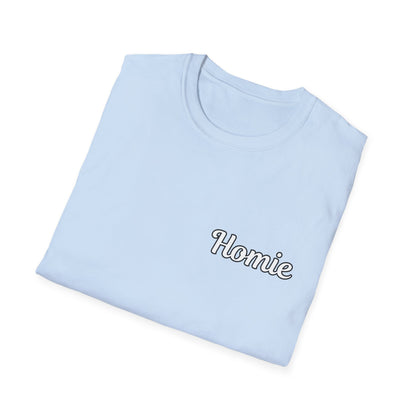 Homie Unisex Softstyle T-Shirt - Casual Graphic Tee for Friends & Family