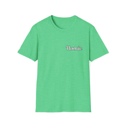 Homie Unisex Softstyle T-Shirt